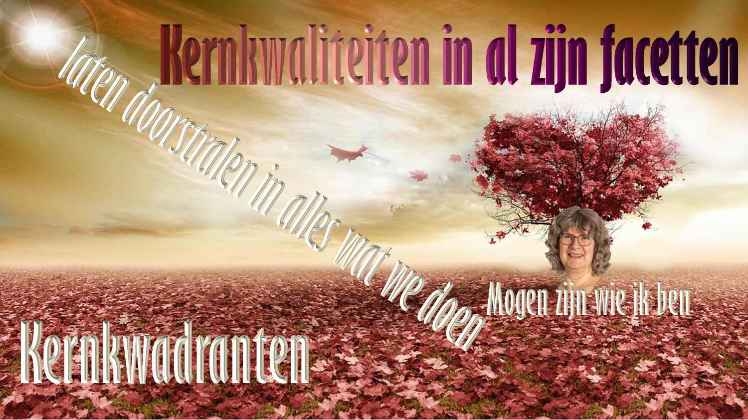 Je ware kracht: De verborgen wijsheid achter je kernkwaliteiten